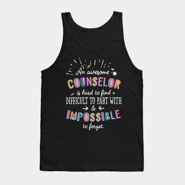 An awesome Counselor Gift Idea - Impossible to Forget Quote Tank Top by BetterManufaktur